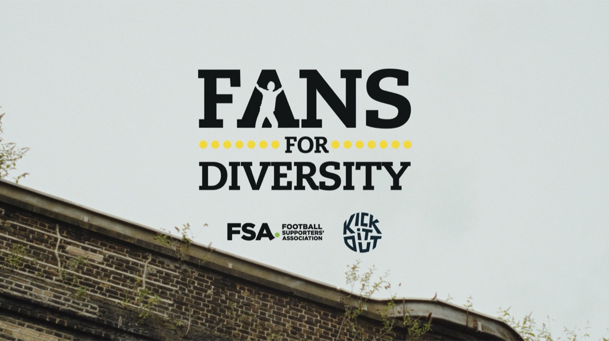 Still from Fans For Diversity: the campaign title card with FSA and Kick It Out logos.